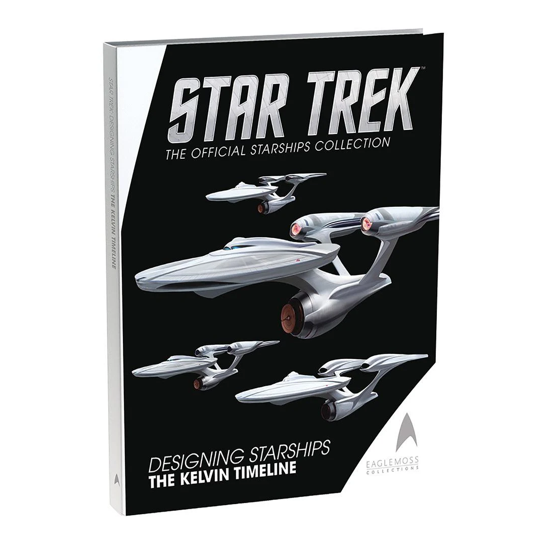 Desiging Starships Kelvin Timeline Book Volume 3 Star Trek Eaglem Desiging Starships Kelvin Timeline Book Volume 3 Star Trek Eaglem